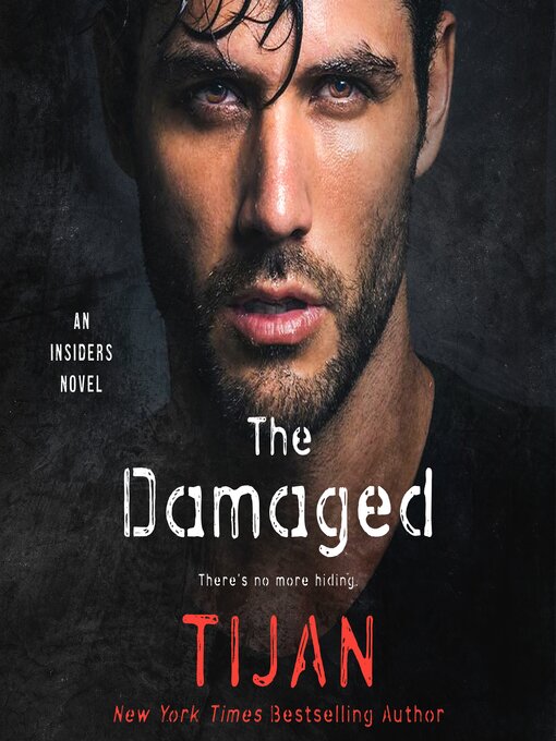 Title details for The Damaged by Tijan - Available